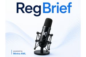 RegBrief Podcast powered by Mintra AML